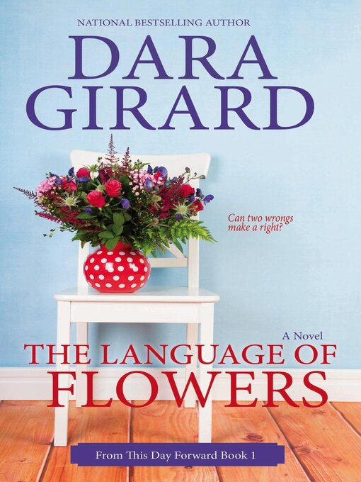 Title details for The Language of Flowers by Dara Girard - Available